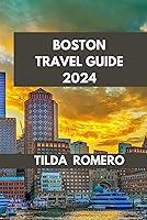 Algopix Similar Product 4 - BOSTON TRAVEL GUIDE 2024 Boston