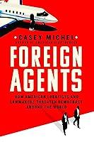 Algopix Similar Product 9 - Foreign Agents How American Lobbyists