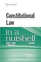 Algopix Similar Product 16 - Constitutional Law in a Nutshell