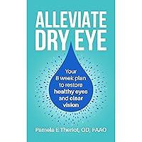 Algopix Similar Product 9 - Alleviate Dry Eye Your 8 week plan to