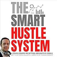 Algopix Similar Product 9 - The Smart Hustle System A Crash Course