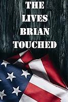 Algopix Similar Product 16 - The Lives Brian Touched