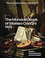 Algopix Similar Product 8 - The Mandolin Book of Matteo Caccini