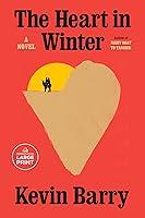 Algopix Similar Product 6 - The Heart in Winter: A Novel