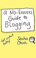 Algopix Similar Product 20 - A No-Excuses Guide to Blogging