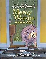 Algopix Similar Product 4 - Mercy Watson contra el delito Mercy