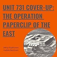 Algopix Similar Product 14 - Unit 731 CoverUp The Operation