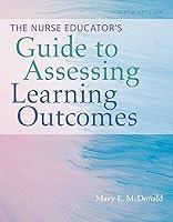 Algopix Similar Product 18 - The Nurse Educators Guide to Assessing
