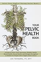Algopix Similar Product 8 - Your Pelvic Health Book A Guide to