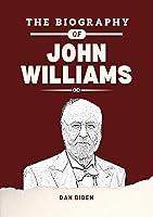 Algopix Similar Product 11 - The Biography of John Williams  A