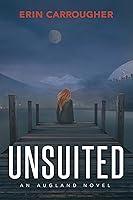 Algopix Similar Product 15 - UnSuited (Augland Series Book 2)