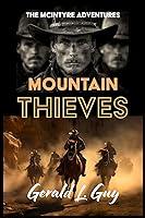 Algopix Similar Product 19 - Mountain Thieves A classic Western