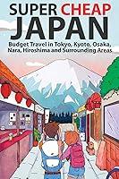 Algopix Similar Product 4 - Super Cheap Japan Budget Travel in