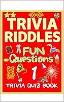 Algopix Similar Product 19 - Trivia Riddles Fun Questions 1 Trivia