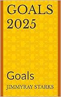 Algopix Similar Product 10 - Goals 2025 : Goals