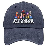 Algopix Similar Product 17 - Mind Your Own Damn Business Hat Men