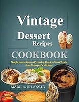 Algopix Similar Product 13 - Vintage Dessert Recipes Cookbook