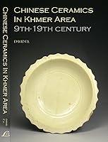 Algopix Similar Product 17 - Chinese Ceramics In Khmer Area 919th