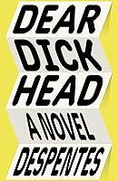 Algopix Similar Product 15 - Dear Dickhead: A Novel