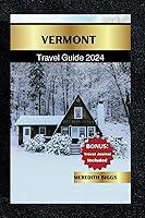 Algopix Similar Product 10 - Vermont Travel Guide 2024 Your