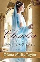 Algopix Similar Product 13 - Claudia, Wife of Pontius Pilate: A Novel