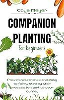 Algopix Similar Product 13 - Companion Planting For beginners