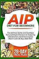 Algopix Similar Product 15 - AIP Diet for Beginners The Ultimate