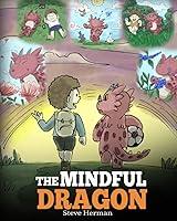 Algopix Similar Product 1 - The Mindful Dragon A Dragon Book about