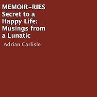Algopix Similar Product 5 - MemoirRies Secret to a Happy Life