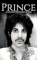 Algopix Similar Product 14 - Prince A Life from Beginning to End