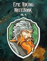 Algopix Similar Product 10 - Epic Viking Notebook Vol VI Notebook