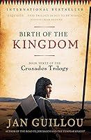 Algopix Similar Product 10 - Birth of the Kingdom Book Three of the
