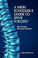 Algopix Similar Product 12 - A High Schoolers Guide to Spine