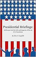 Algopix Similar Product 10 - Presidential Briefings A Glimpse into