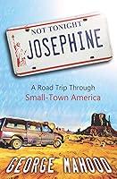 Algopix Similar Product 14 - Not Tonight Josephine A Road Trip