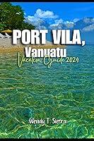 Algopix Similar Product 11 - Port Vila Vacation Guide 2024 Discover