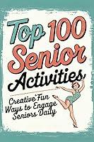 Algopix Similar Product 13 - Top 100 Senior Activities Creative and