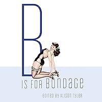 Algopix Similar Product 8 - B Is for Bondage: Erotic Alphabet