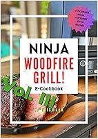 Algopix Similar Product 18 - Ninja Woodfire Grill Vol 3 Recipes