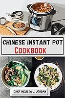 Algopix Similar Product 15 - Chinese Instant Pot Cookbook 30 Quick