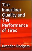 Algopix Similar Product 15 - Tire Innerliner Quality and The