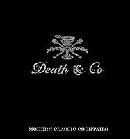 Algopix Similar Product 18 - Death & Co: Modern Classic Cocktails