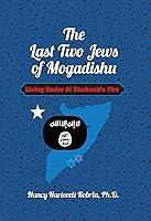 Algopix Similar Product 9 - The Last Two Jews of Mogadishu Living