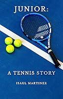 Algopix Similar Product 19 - Junior: A Tennis Story