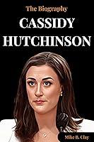 Algopix Similar Product 18 - Cassidy Hutchinson Book Biography of