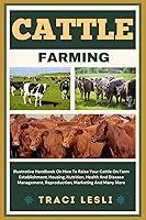 Algopix Similar Product 1 - CATTLE FARMING Illustrative Handbook