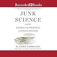 Algopix Similar Product 8 - Junk Science and the American Criminal
