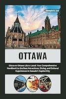 Algopix Similar Product 13 - OTTAWA TRAVEL GUIDE 2024 Discover