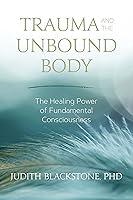 Algopix Similar Product 17 - Trauma and the Unbound Body The