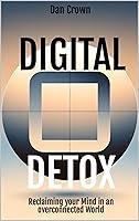 Algopix Similar Product 16 - Digital Detox Reclaiming Your Mind in